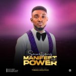 Music: Smartsung – Manifest Your Power | @mcflamezy