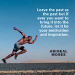 Words In Pen: WHAT IS YOUR PAST BRINGING TO YOU? – Abigeal Moses