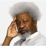 “Nigeria is in a mess. This government doesn’t have a holistic grasp of the problems of the nation. It is disintegrating before our very eyes” – Soyinka