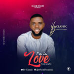 Music: Download Ify Classic – I’m In Love