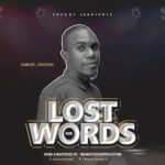 Music: Samuel Okosun – Lost For Words