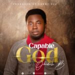 Music: Obidah B – Capable God | @princeobi01