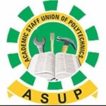 Polytechnic Strike: ASUP gives FG another one month Ultimatum