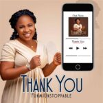 Music: Funmi Unstoppable – Thank You