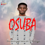 Music: Sunnypraise Adoga releases a new song titled “Osuba