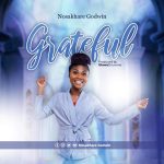 Music: “Grateful” – Nosakhare Godwin