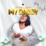 New Music Release: My Daddy – Zina Light