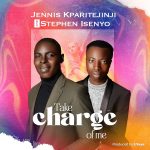New Music Release: Take Charge of Me Jennis Kparitejinji Ft. Stephen Isenyo