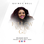 Download Follow You De Go – Quincy Bell