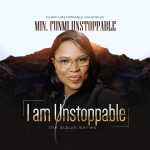 I Am Unstoppable (The Album Series) Funmi Unstoppable