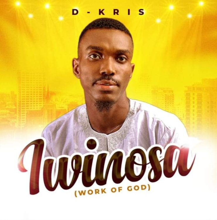 Download Music: Iwinosa – D-Kris